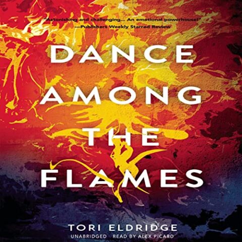 Dance-Among-the-Flames_Audiobook-Cover Dance-Among-the-Flames_Audiobook-Cover